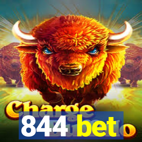844 bet